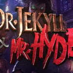 Dr. Jekyll & Mr. Hyde