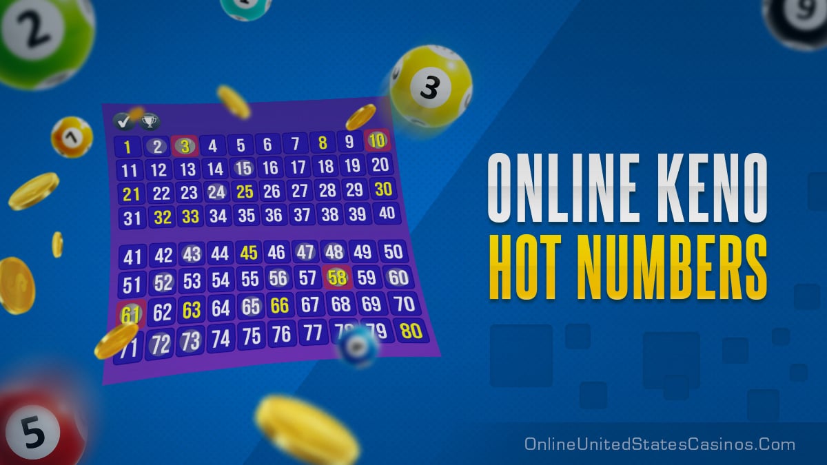 Real Money Online Keno Hot Numbers