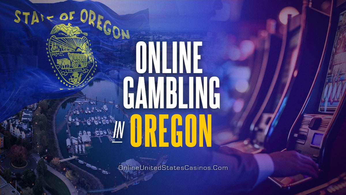 Oregon Online Casinos