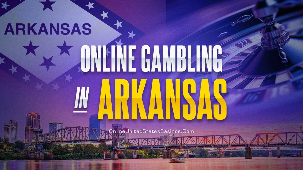 Online Casinos in Arkansas