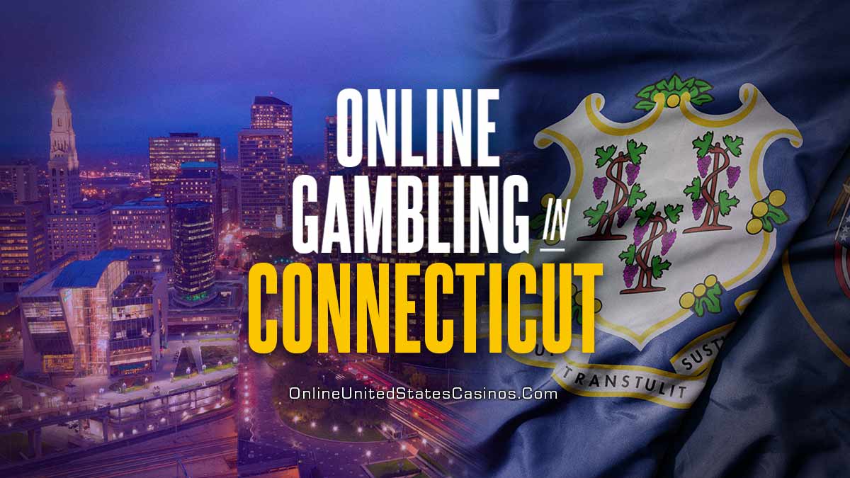 Connecticut Online Casinos