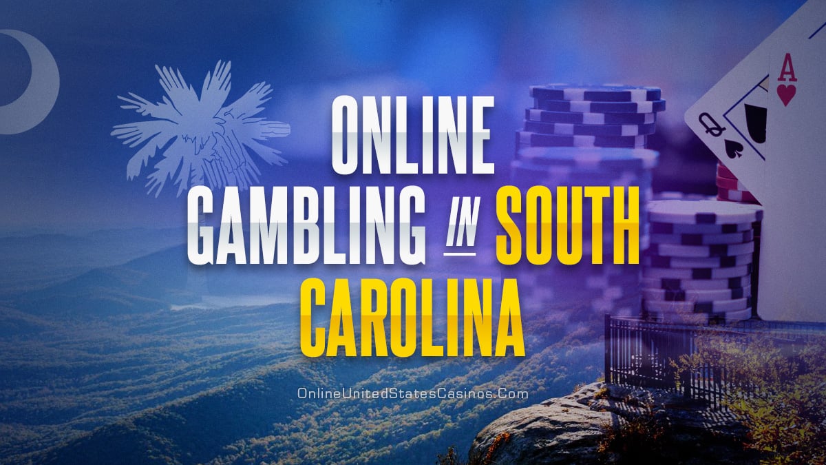 featured image for page on legal gambling in SC. The title reads "Online Gambling in South Carolina"