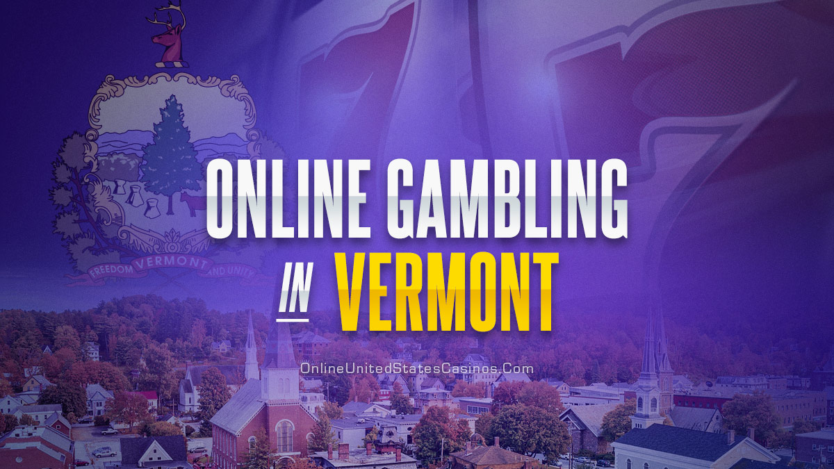 Vermont Online Casinos