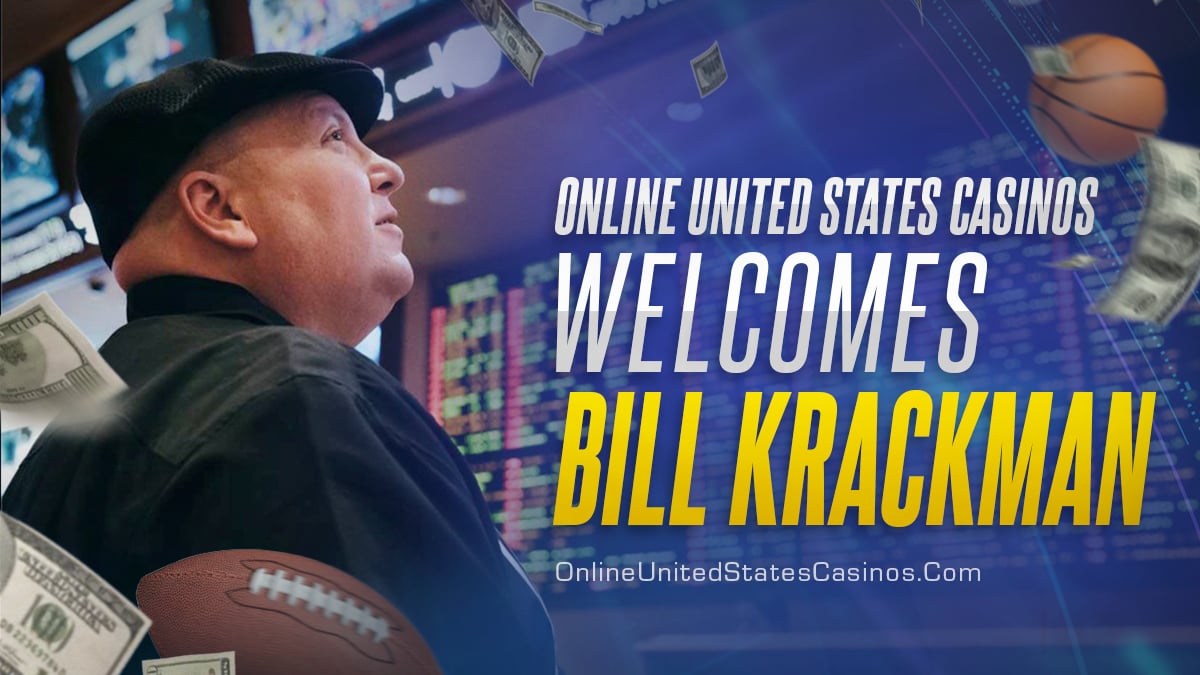 OnlineUnitedStatesCasinos.com Welcomes Bill Krackman Featured Image