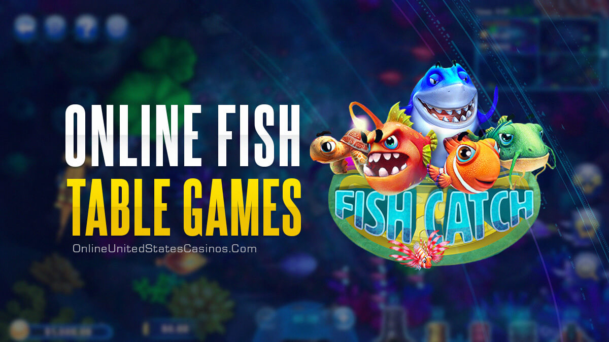 Fish Table Games Online