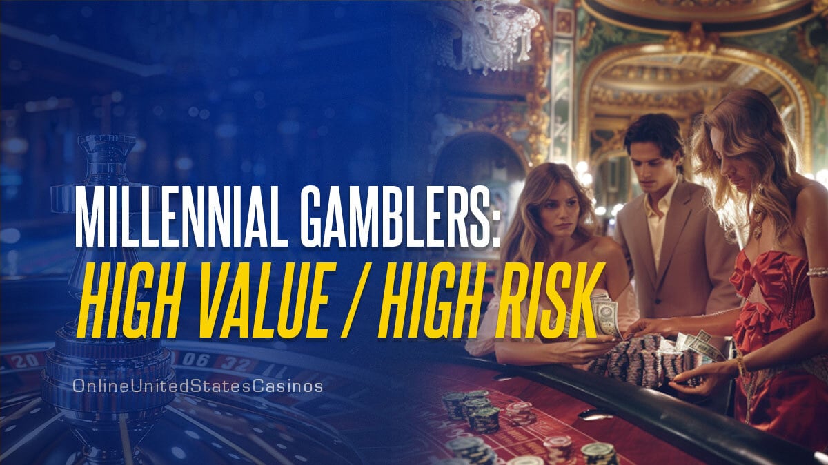 Millenial Gamblers leads High Value High Risk trends